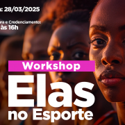 Workshop Elas no Esporte